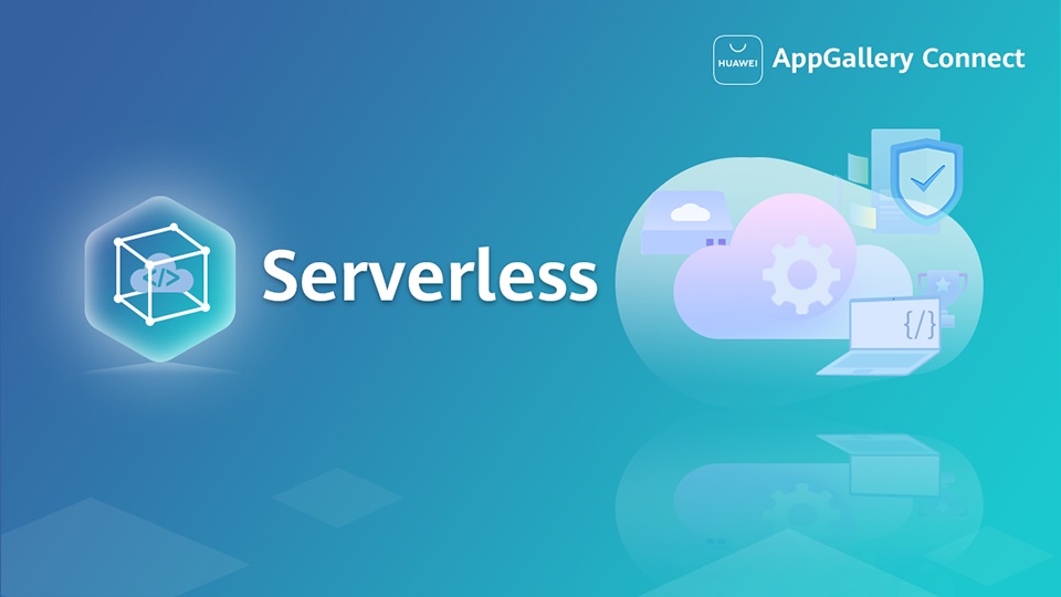 Serveless - 华为开发者联盟